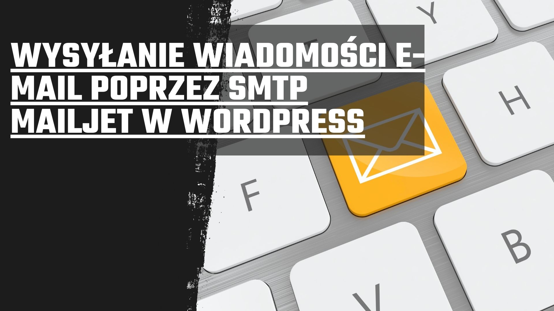 Wysyłanie wiadomości e-mail poprzez SMTP Mailjet w Wordpress