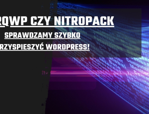 BerqWP czy NitroPack? Sprawdzamy szybko przyspieszyć WordPress!