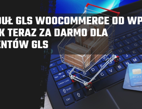 Moduł GLS WooCommerce od WP Desk teraz za darmo dla klientów GLS
